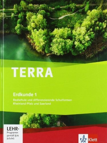 TERRA Erdkunde 1. Differenzierende Ausgabe Rheinland-Pfalz, Saarland: Schulbuch mit CD-ROM Klasse 5/6 (TERRA Erdkunde. Differenzierende Ausgabe für Rheinland-Pfalz und Saarland ab 2008)