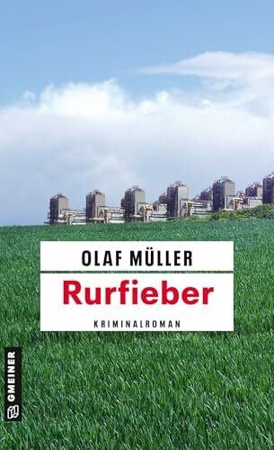 Müller, Olaf Rurfieber: Kriminalroman (Kommissare Fett und Conti) (Kommissar Fett und Co. ermitteln, Band 9)