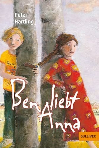 Muggenthaler, Eva Ben liebt Anna: Roman für Kinder