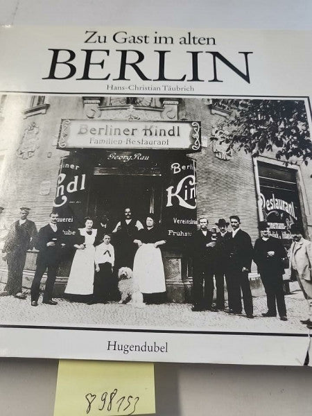 Täubrich, Hans Ch Zu Gast im alten Berlin