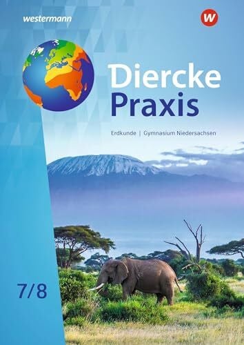 Flammang, Verena Diercke Praxis SI Erdkunde - Arbeits- und Lernbuch: Schülerband 7 / 8 (Diercke Praxis SI Erdkunde - Arbeits- und Lernbuch: Ausgabe 2022 für Gymnasien in Niedersachsen)