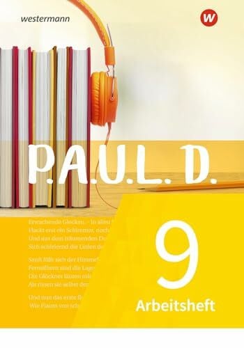 Wölke, Alexandra P.A.U.L. D. - Persönliches Arbeits- und Lesebuch Deutsch - Für Gymnasien und Gesamtschulen - Neubearbeitung: Arbeitsheft 9