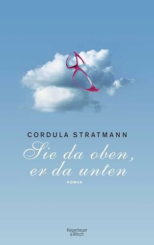 Stratmann, Cordula Sie da oben, er da unten: Roman