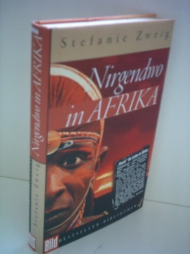 Zweig, Stefanie Nirgendwo in Afrika