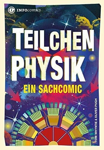 Stascheit, Wilfried Teilchenphysik: Ein Sachcomic (Infocomics)