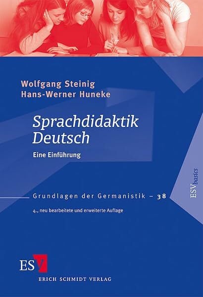 Huneke, Prof. Dr. Hans-Werner Sprachdidaktik Deutsch: Eine Einführung (Grundlagen der Germanistik)