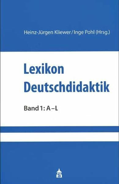 Pohl, Inge Lexikon Deutschdidaktik. 2 Bde