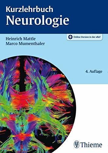 Mattle, Heinrich Kurzlehrbuch Neurologie: Plus Online-Version in der eRef
