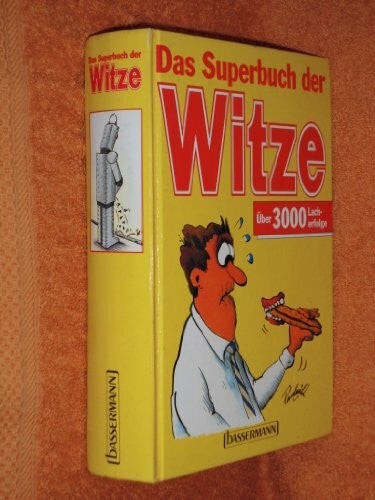 Bornheim, B. Das Superbuch der Witze: Über 3000 Lacherfolge