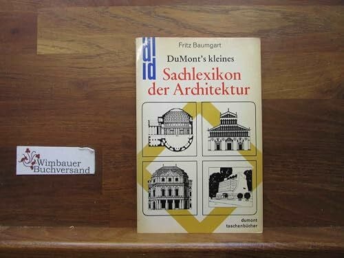 Baumgart, Fritz DuMont Taschenbücher, Nr.44, DuMont kleines Sachlexikon der Architektur