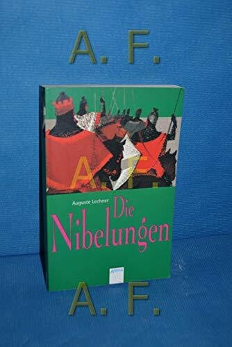 Lechner, Auguste Die Nibelungen (Arena Taschenbücher)