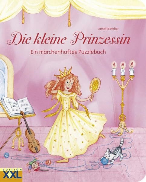 Weber, Annette Die kleine Prinzessin: Ein märchenhaftes Puzzlebuch