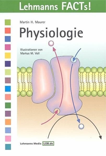 Maurer, Martin Lehmanns FACTs!: Physiologie