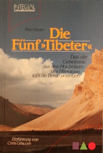 Kelder, Peter Die fünf Tibeter
