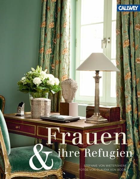 Boch, Claudia von Frauen & ihre Refugien