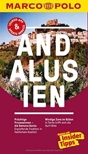 Schmidt, Lothar MARCO POLO Reiseführer Andalusien: Reisen mit Insider-Tipps. Inkl. kostenloser Touren-App und Event&News