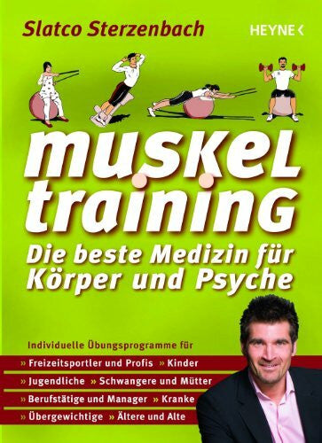 Sterzenbach, Slatco Muskeltraining: Die beste Medizin für Körper und Psyche