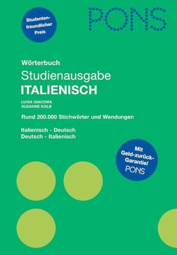PONS Wörterbuch Studienausgabe Italienisch für Schule und Studium: Italienisch - Deutsch / Deutsch - Italienisch: Italienisch-Deutsch/Deutsch-Italienisch. Rund 200.000 Stichwörter und Wendungen