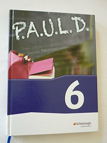 Rieso, Alexandra P.A.U.L. D. - Persönliches Arbeits- und Lesebuch Deutsch - Für Gymnasien und Gesamtschulen - Neubearbeitung: Schülerbuch 6 (P.A.U.L. D.: Persönliches ... und Gesamtschulen - Bisherige Ausgabe)