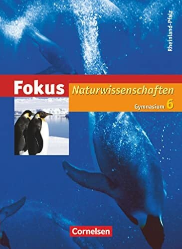 Handschuh, Patrick Fokus Naturwissenschaften - Gymnasium Rheinland-Pfalz: 6. Schuljahr. Schülerbuch