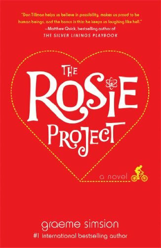Simsion, Graeme The Rosie Project: A Novel