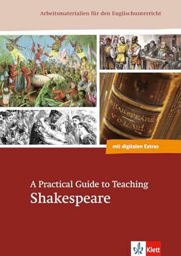Brusch, Wilfried A Practical Guide to Teaching Shakespeare (inkl. CD-ROM)