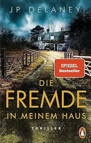 Schmidt, Sibylle Die Fremde in meinem Haus: Thriller