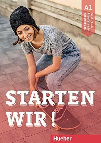 Sasmaz, Sinem Starten wir! A1: Deutsch als Fremdsprache / Arbeitsbuch mit Audios online