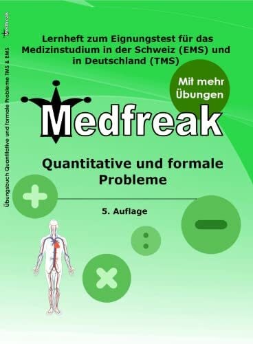 Medfreak Übungsbuch Quantitative und formale Probleme TMS & EMS