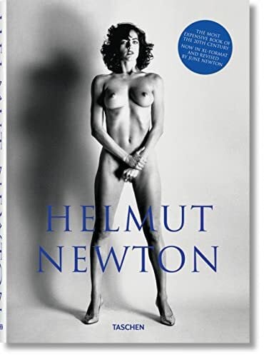 Newton, Helmut Helmut Newton. SUMO. Revised by June Newton: NEWTON, SUMO-TRILINGUE
