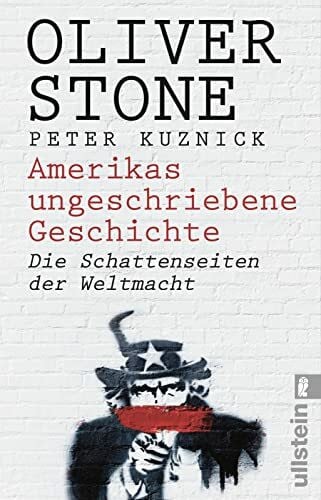 Pfeiffer, Thomas Amerikas ungeschriebene Geschichte: Die Schattenseiten der Weltmacht