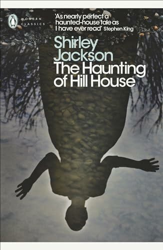 Jackson, Shirley The Haunting of Hill House: Penguin Modern Classics