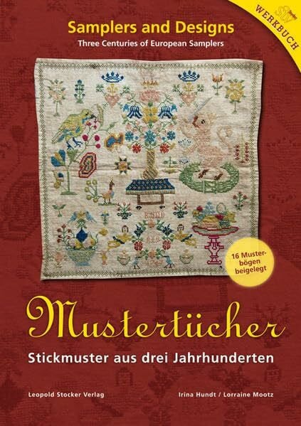 Hundt, Irina Mustertücher: Stickmuster aus drei Jahrhunderten 16 Musterbögen beigelegt
