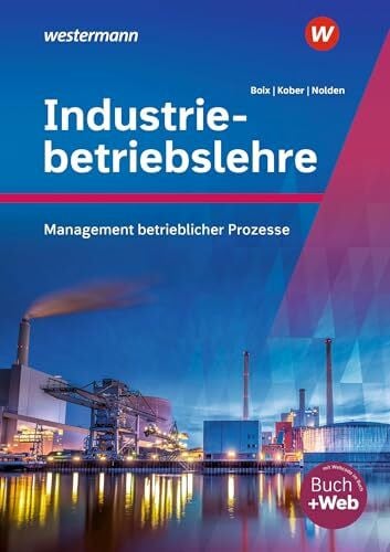 Boix, Laura Industriebetriebslehre - Management betrieblicher Prozesse: Schulbuch
