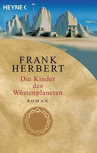 Hahn, Ronald M. Die Kinder des Wüstenplaneten: Roman (Der Wüstenplanet, Band 3)