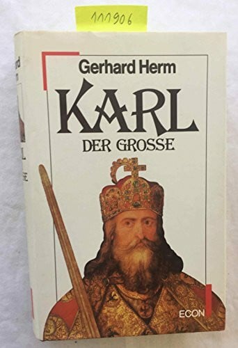 Herm, Gerhard Karl der Große