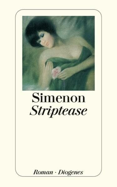 Angela von Hagen Striptease: Roman (detebe)