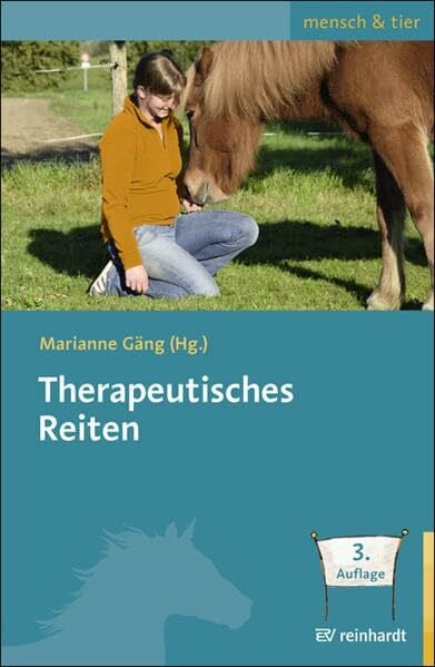 Gäng, Marianne Therapeutisches Reiten (mensch & tier)