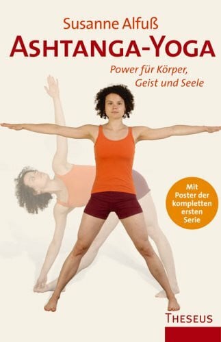Alfuss, Susanne Ashtanga-Yoga: Power für Körper, Geist und Seele