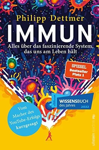 Flückiger, Anne Immun: Alles über das faszinierende System, das uns am Leben hält | Der Nr.1 Bestseller über das Immunsystem vom Macher des beliebten YouTube-Kanals „kurzgesagt“