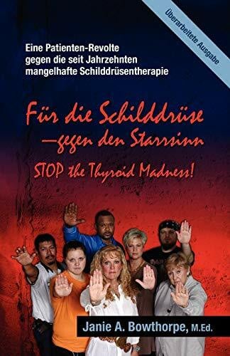 Bowthorpe, Janie A. Für Die Schilddrüse Gegen Den Starrsinn