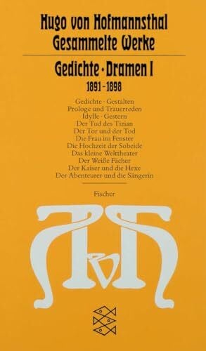 Hofmannsthal, Hugo von Gedichte. Dramen I: (1891-1898) (Hugo von Hofmannsthal, Gesammelte Werke in zehn Einzelbänden (Taschenbuchausgabe))