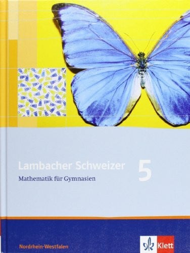 Riemer, Wolfgang Lambacher Schweizer Mathematik 5. Ausgabe Nordrhein-Westfalen: Schulbuch Klasse 5 (Lambacher Schweizer. Ausgabe für Nordrhein-Westfalen ab 2009)