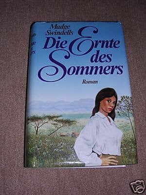 Swindells, Madge Die Ernte des Sommers