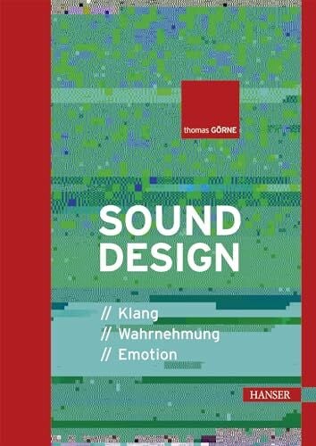 Görne, Thomas Sounddesign: Klang Wahrnehmung Emotion