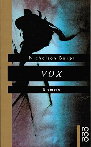 Baker, Nicholson Vox: Roman (rororo: Rowohlts Rotations Romane)