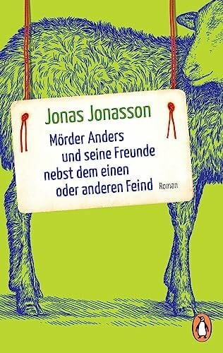 Kuhn, Wibke Mörder Anders und seine Freunde nebst dem einen oder anderen Feind: Roman