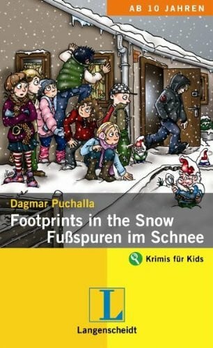 Anette Kannenberg Footprints in the Snow - Fußspuren im Schnee: Ein deutsch-englischer Krimi