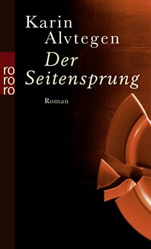 Frey, Katrin Der Seitensprung: Roman