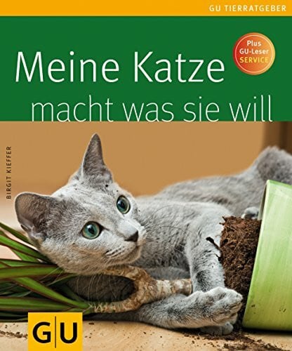 Kieffer, Birgit Meine Katze macht was sie will: Plus GU-Leser Service